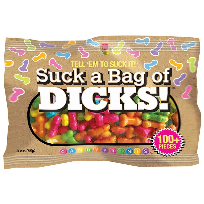 CANDYPRINTS Dildos Tell Em To Suck It Suck A Bag Of Dicks 3oz Bag